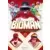 Bioman, la bible officielle