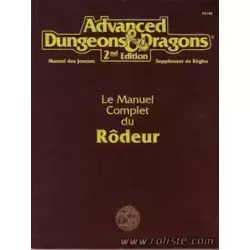 Le manuel complet du rôdeur