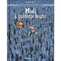 Midi à quatorze heures