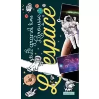 Le très grand livre de l'espace