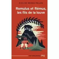 Romulus et Rémus, les fils de la louve
