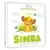 Simba apprend la politesse