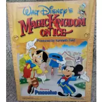 WALT DISNEY’S MAGIC KINGDOM ON ICE Staring Pinocchio 1987 PROGRAM BOOK