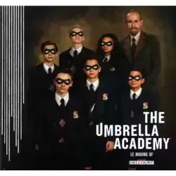 Umbrella Academy - Le Making of
