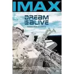 Dream is alive IMAX