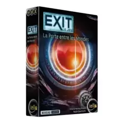 EXIT : La Porte entre les Mondes