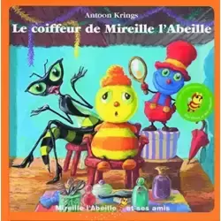 Le coiffeur de Mireille l'Abeille