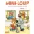 Mini-Loup Chez Papi et Mamie -Loup