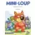 Mini-Loup - Les Albums Hachette - Mini-Loup Super-Héros