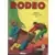 Rodeo - Miki le ranger