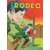 Rodeo - Miky le ranger