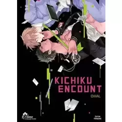Kichiku Encount