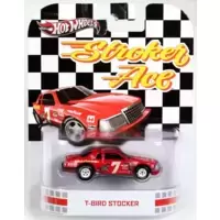 Stroker Ace - T-Bird Stocker