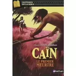 Cain Le Premier Meurtre