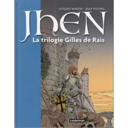La trilogie Gilles de Rais