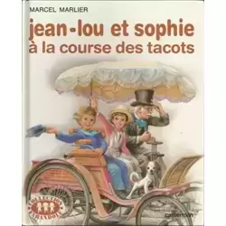 Jean lou et sophie a la course de tacots