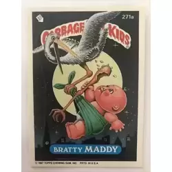 Bratty MADDY