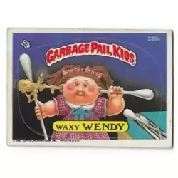 Waxy WENDY