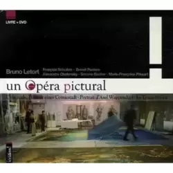 Un opéra pictural