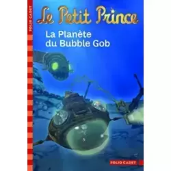 La planète du Bubble Gob