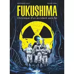 Fukushima: Chronique d'un accident sans fin