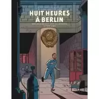 Blake et Mortimer - Huit heures à Berlin - Edition Bibliophile