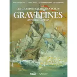 Gravelines - L'Invincible Armada