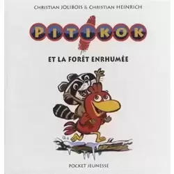 Pitikok et la forêt enrhumée