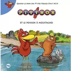 Pitikok et le poisson à moustaches