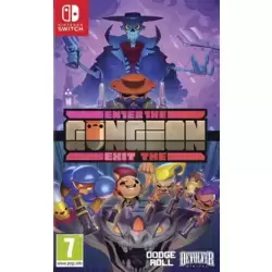 Enter / Exit The Gungeon