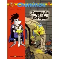 L'opuscule sans scrupule