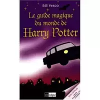 Le Guide magique du monde Harry Potter