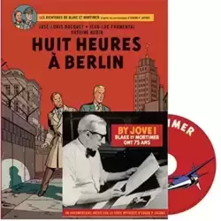 Les Aventures de Blake et Mortimer - Tome 29 - Huit Heures à Berlin - Édition Spéciale + DVD