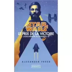 L'Escadron Alphabet tome 3: Le prix de la victoire