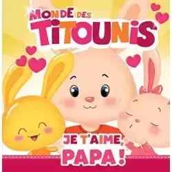 Je t'aime, Papa !