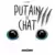 Putain de chat III