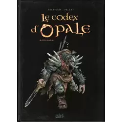Le Codex d'Opale - Livre second - Rencontres au fil des voyages