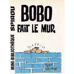 Bobo fait le mur