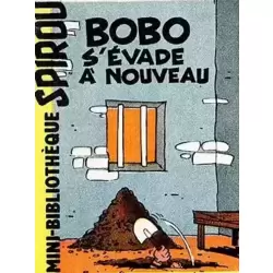 Bobo s'évade à nouveau