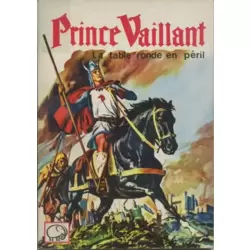 Prince Vaillant - La table ronde en péril