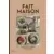 Fait Maison n°3 par Cyril Lignac