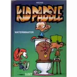Waterminator / Paddle... my name is Kid Paddle