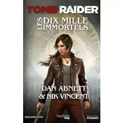 Tomb Raider - Les Dix Mille Immortels