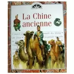 La Chine Ancienne
