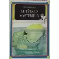 Le têtard mystérieux