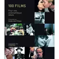 100 films : Pour une cinémathèque idéale - Cahiers du cinéma