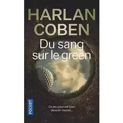 Du sang sur le green