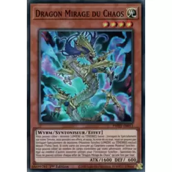 Dragon Mirage du Chaos