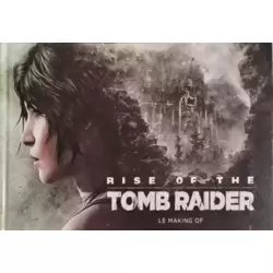 Ruse of the Tomb Raider le making of