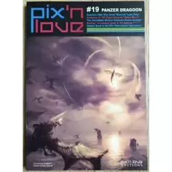 Pix'n Love #19 - Panzer Dragoon - Couverture Collector